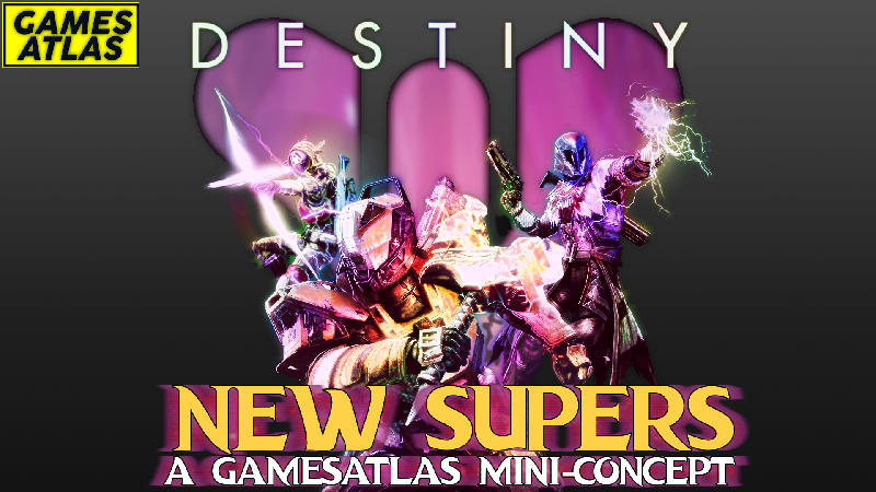 Destiny 2: Codename Frontiers - 15 New Supers Fan Pitch - Guides & News Destiny 2: Codename Frontiers - 15 New Supers Fan Pitch - Guides & News