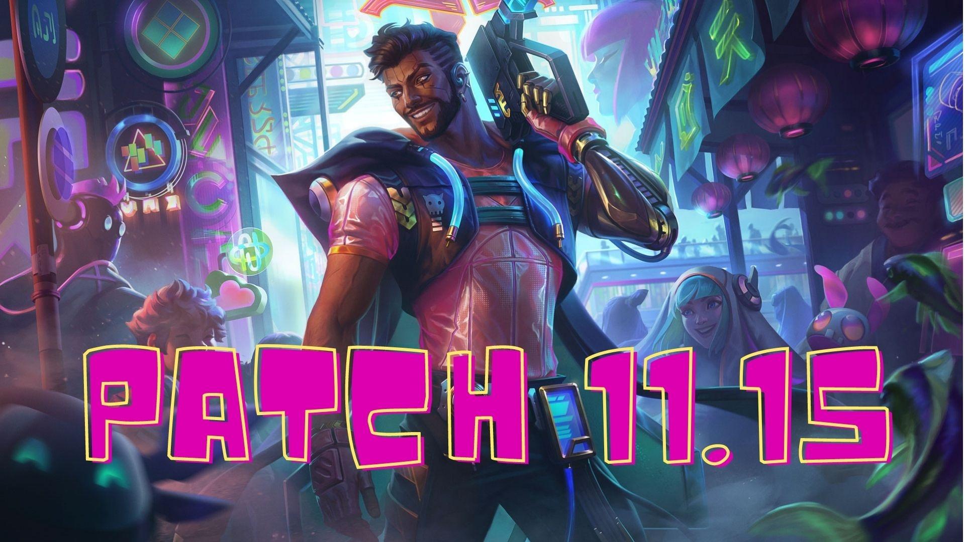 The Best Champions in Patch 11.15 [LOL Patch Notes 11.15] - Guides & News