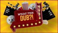 What the dub 1