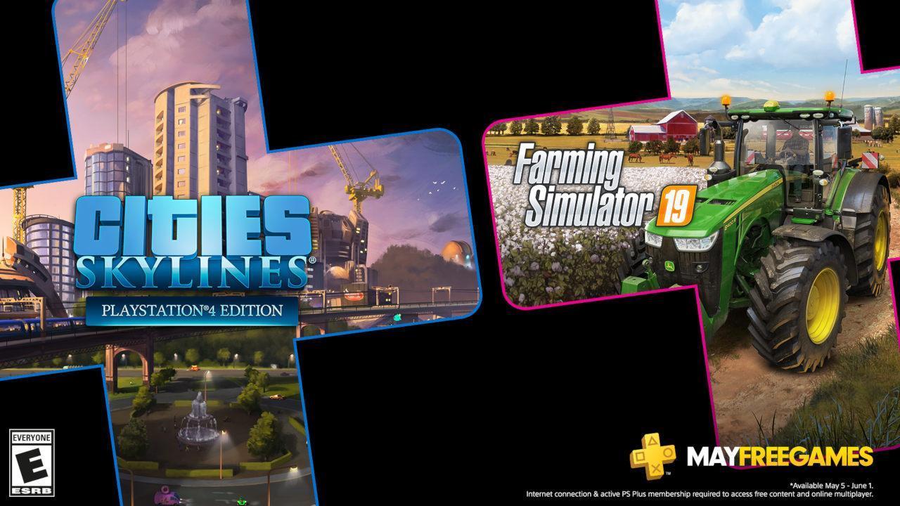 PlayStation May’s Free PS Plus Games: Cities Skylines & Farming Simulator 19