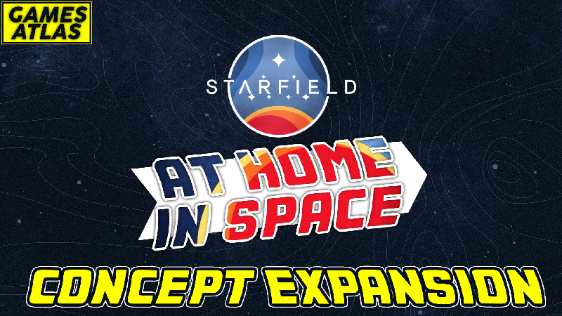 Starfield: At Home in Space - A Concept DLC - Guides & News Starfield: At Home in Space - A Concept DLC - Guides & News