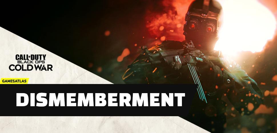 All Dismemberment Effect Weapons in COD Black Ops Cold War - Full List - Guides & News All Dismemberment Effect Weapons in COD Black Ops Cold War - Full List - Guides & News