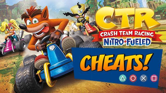 sikkerhedsstillelse Monumental Drik vand Crash Team Racing Nitro-Fueled Cheats Codes List (PS4, Xbox, Nintendo  Switch)