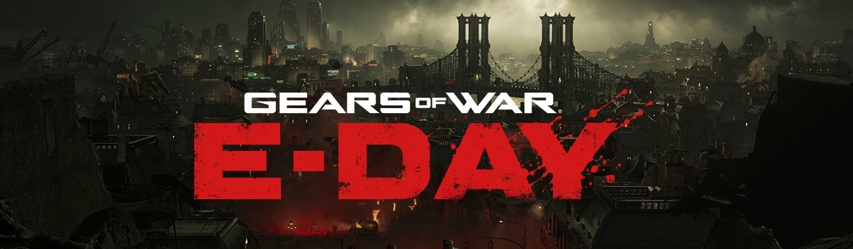 Gears of War E-Day Maps List - Guides & News Gears of War E-Day Maps List - Guides & News