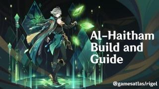 Genshin Impact: Al-Haitham Guide and Build (Weapons, Artifacts, Teams)