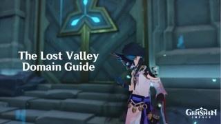Genshin Impact: The Lost Valley Domain Guide and Artifacts