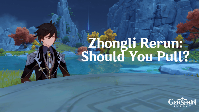 Genshin Impact: Should you pull for Zhongli's Rerun?