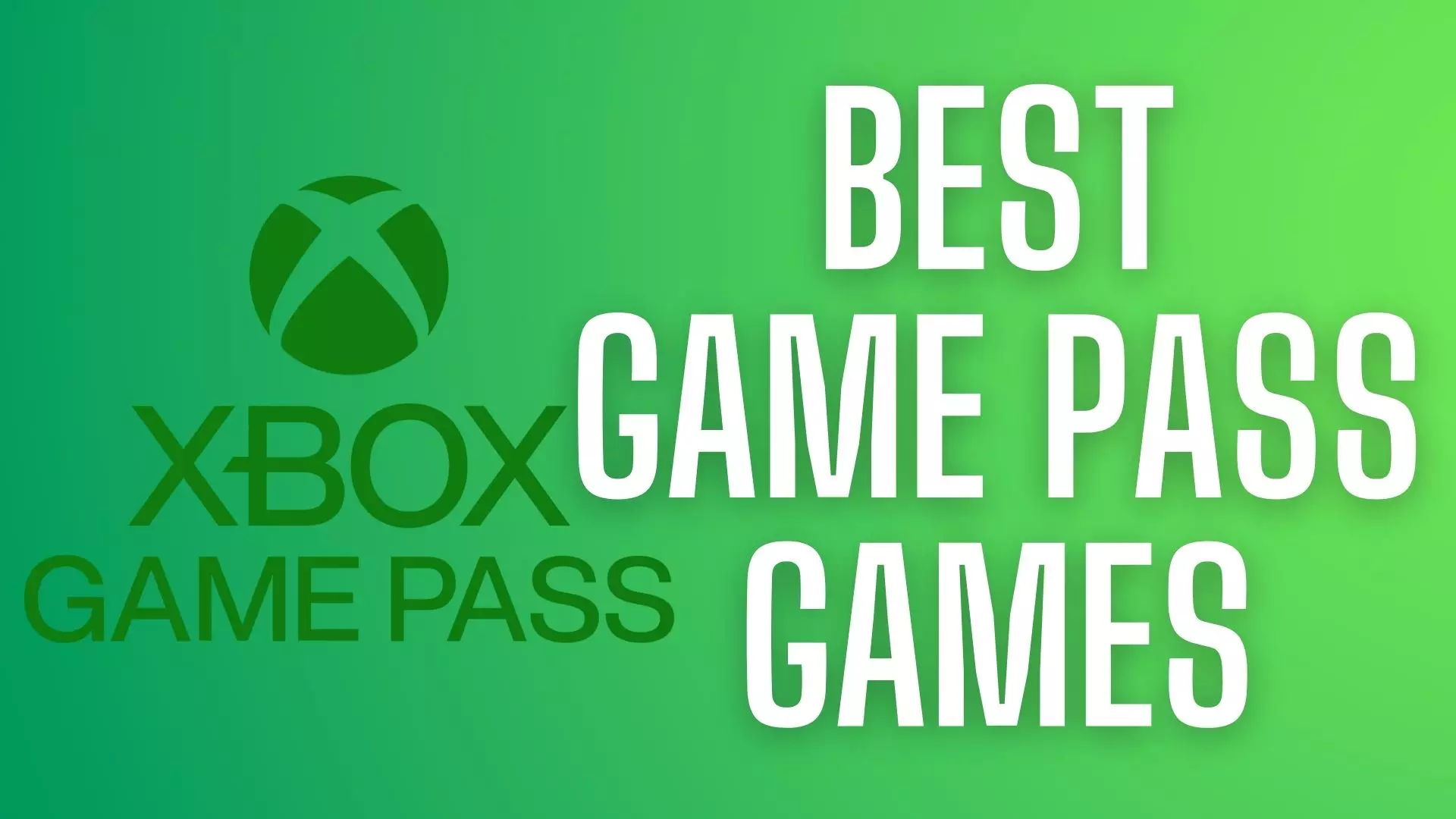 Best Game Pass Games: 7 Amazing Games to Play From Xbox Game Pass [July 2021] - Guides & News