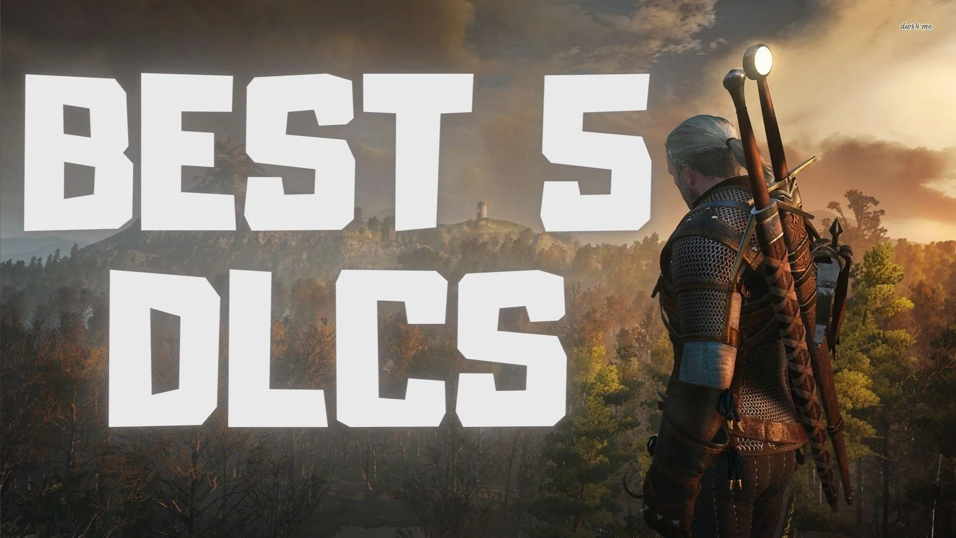 5 Best DLCs of the Last 10 Years [2021]