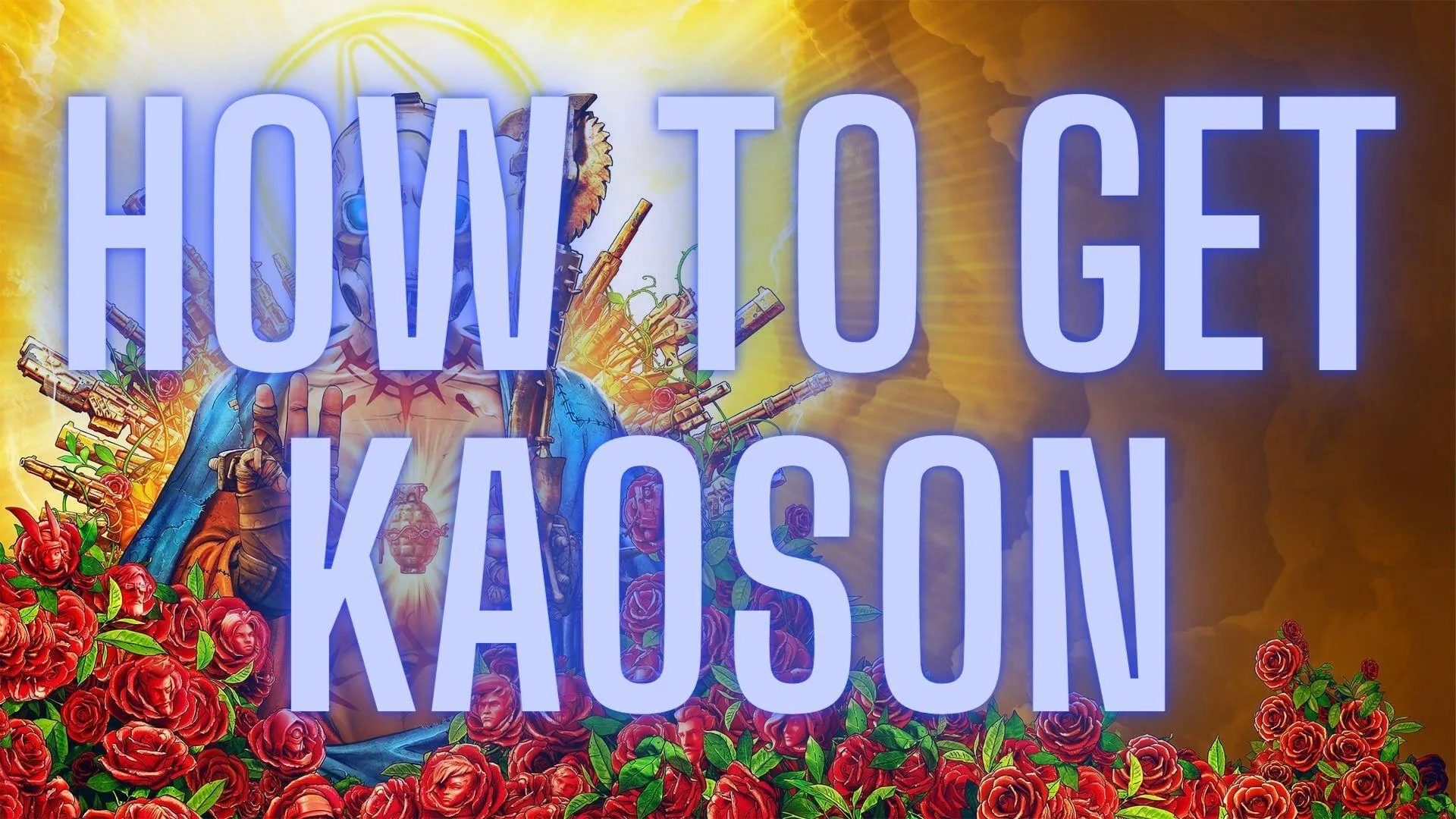 How To Get Kaoson in Borderlands 3 [Borderlands 3 Weapon Guide]