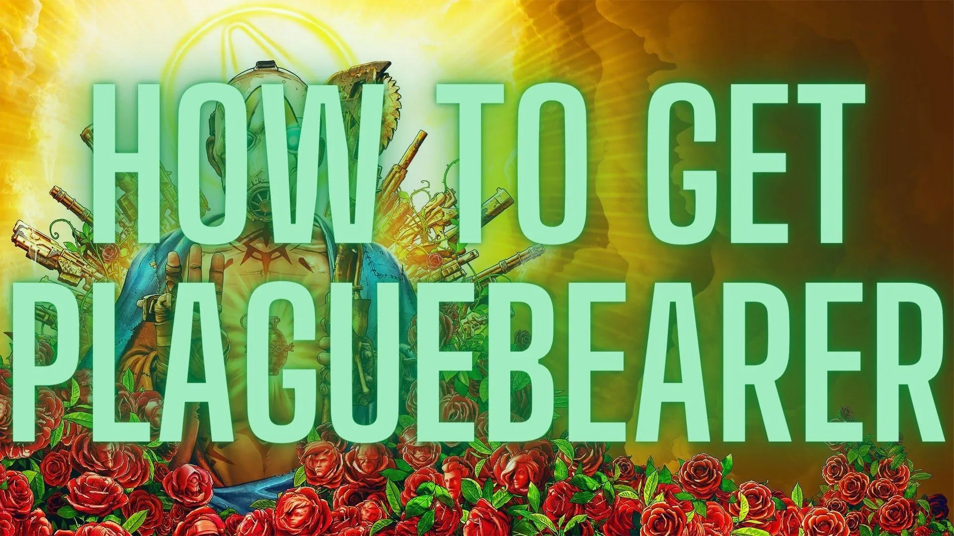 How To Get Plaguebearer in Borderlands 3 [Borderlands 3 Weapon Guide] - Guides & News