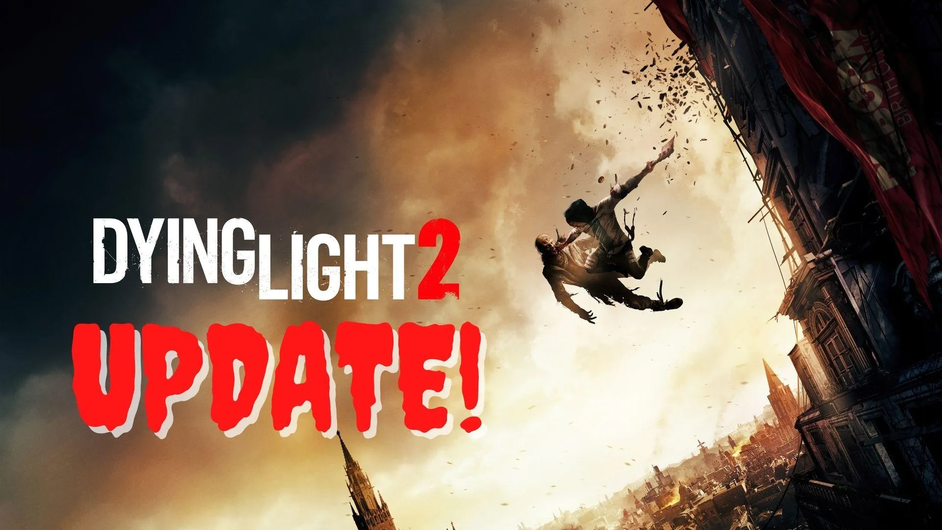 Dying Light 2 Release Date: HUGE Dying Light 2 Update [March 2021]