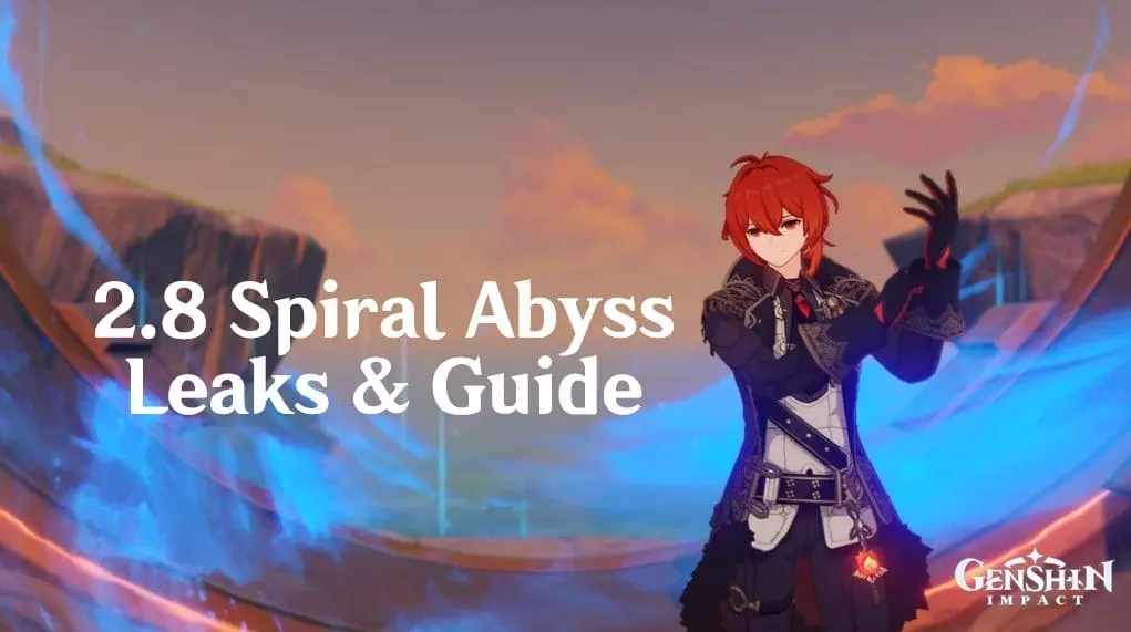 Genshin Impact: 2.8 Spiral Abyss Floor 11 and 12 Leaks - Guides & News Genshin Impact: 2.8 Spiral Abyss Floor 11 and 12 Leaks - Guides & News
