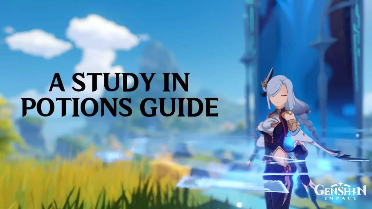 Genshin Impact: A Study in Potions Event Guide - Guides & News Genshin Impact: A Study in Potions Event Guide - Guides & News