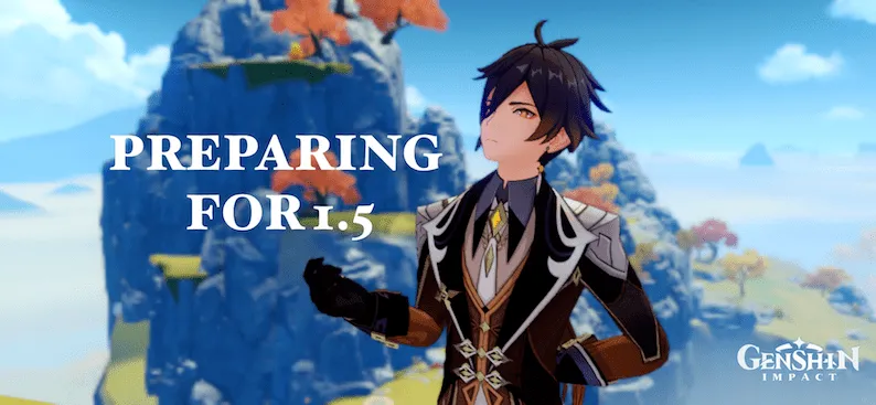 Genshin Impact: Preparing for Version 1.5 - Guides & News Genshin Impact: Preparing for Version 1.5 - Guides & News