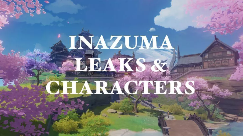 Genshin Impact: Inazuma Leaks and Characters - Guides & News