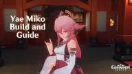 Genshin Impact: Yae Miko Build and Guide 