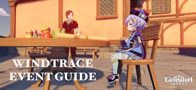 Genshin Impact: Windtrace Event Guide - Guides & News Genshin Impact: Windtrace Event Guide - Guides & News